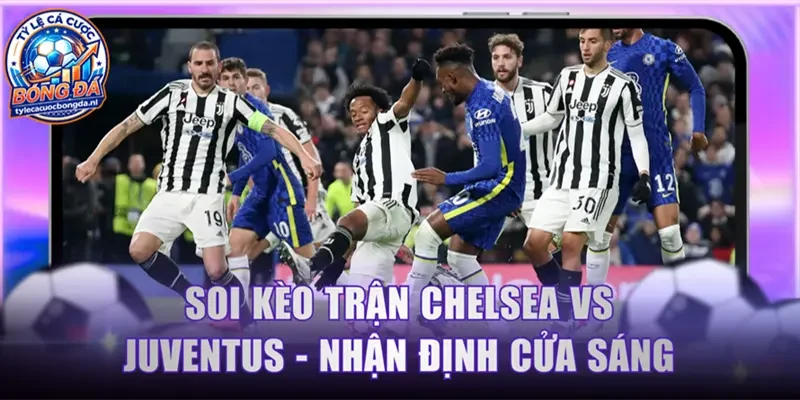 Chelsea vs Juventus