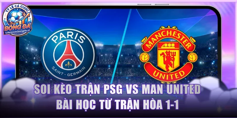 PSG vs Man United