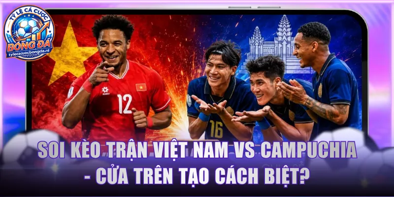 Việt Nam vs Campuchia
