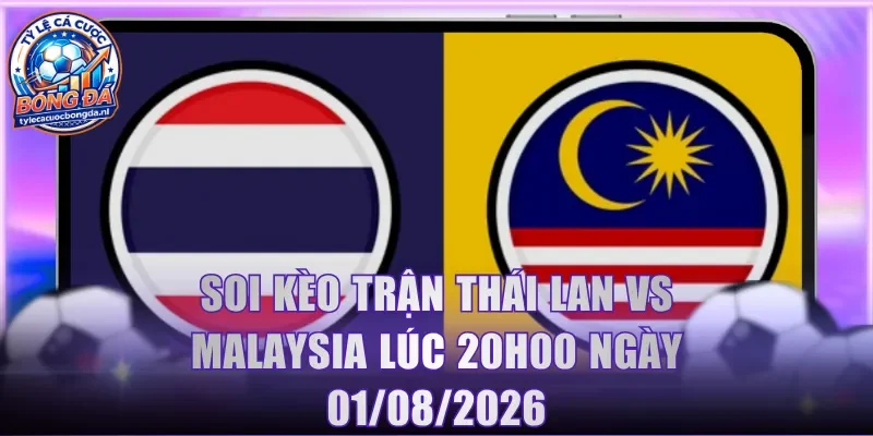 Thái Lan vs Malaysia