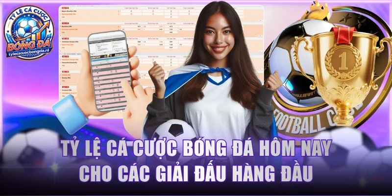 Tỷ lệ cá cược bóng đá